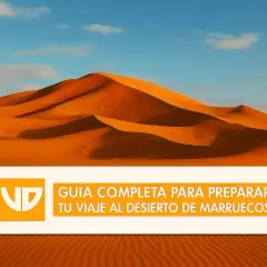 Dunas doradas bajo un cielo azul. Guía completa para preparar tu viaje al desierto de Marruecos, de Marrakech a Merzouga.