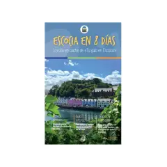 Guía "Escocia en 8 días", ideal para tu viaje a Escocia 7 días. Incluye pasos previos, guía interactiva y trucos.