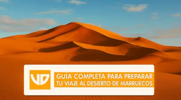 Dunas doradas bajo un cielo azul. Guía completa para preparar tu viaje al desierto de Marruecos, de Marrakech a Merzouga.
