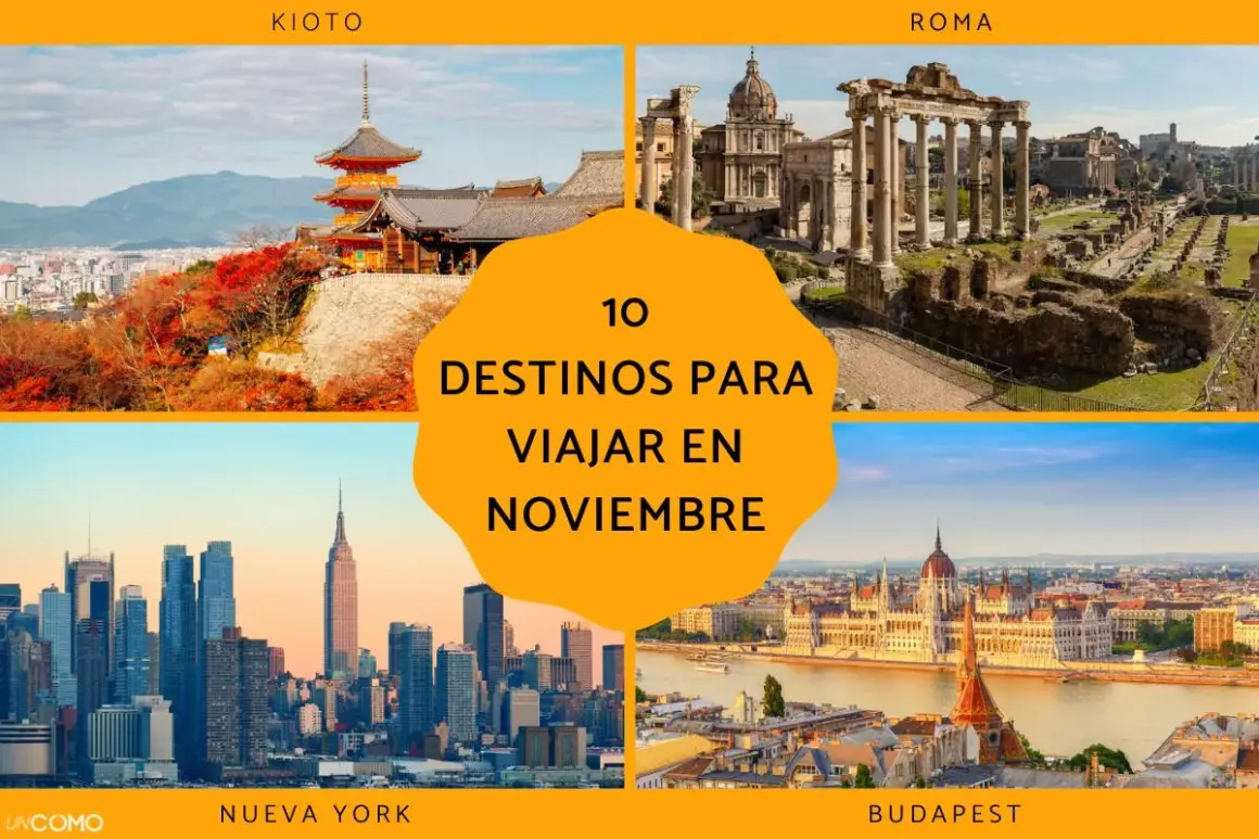 ¿Dónde viajar en noviembre que haga calor? Cuatro destinos: Kioto, Roma, Nueva York y Budapest.