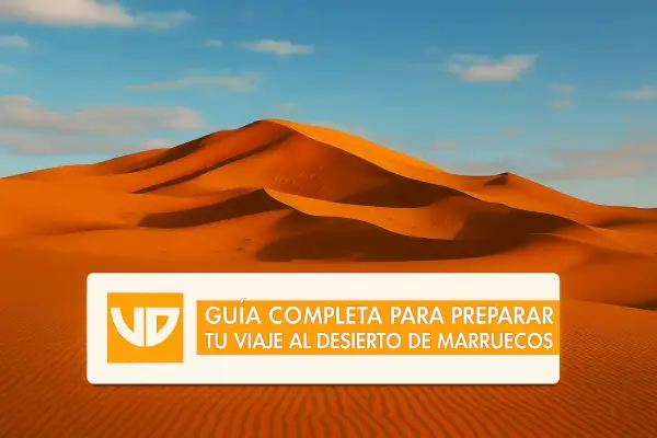 Dunas doradas bajo un cielo azul. Guía completa para preparar tu viaje al desierto de Marruecos, de Marrakech a Merzouga.